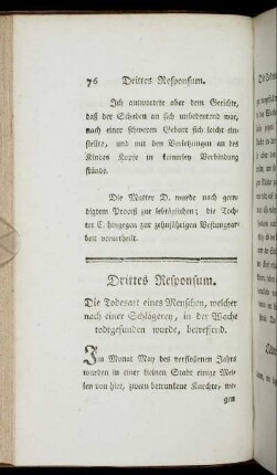 Drittes Responsum. Die Todesart eines Menschen, welcher nach einer Schlägerey, in der Wache todtgefunden wurde, betreffend.