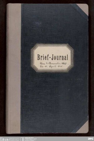 Journal der eingegangenen und ausgegangenen Briefe