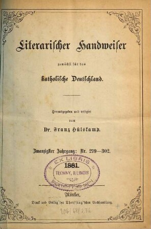 Literarischer Handweiser : kritische Monatsschrift. 20. 1881 = Nr. 279 - 302