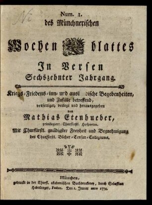 16. Jahrgang, Num. 1/Num. 38 (1774): Des Münchnerischen Wochen-Blattes in Versen