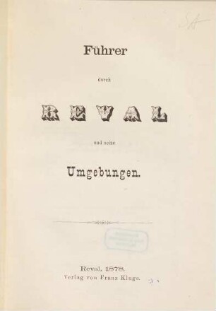 Führer durch Reval und seine Umgebungen