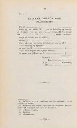 Bijl. 1. In naam des konings!