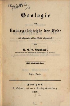 Geologie oder Naturgeschichte der Erde : auf allgemein faßliche Weise abgehandelt, 1