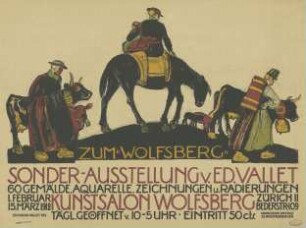 Zum "Wolfsberg". Sonder-Ausstellung Ed. Vallet