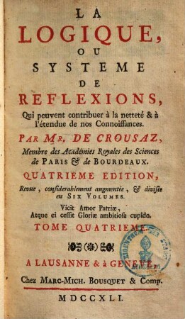 La logique ou systeme de reflexions : qui peuvent contribuer à la netteté & à l'étendue de nos connoissances, 4