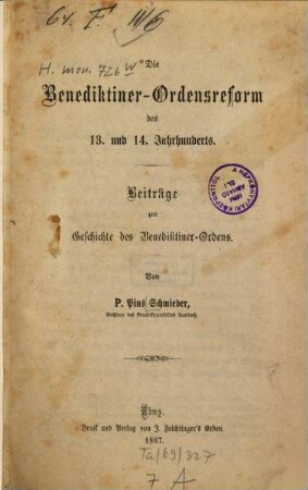 Die Benediktiner-Ordensreform des 13. und 14. Jahrhunderts : Beiträge zur Geschichte des Benediktiner-Ordens