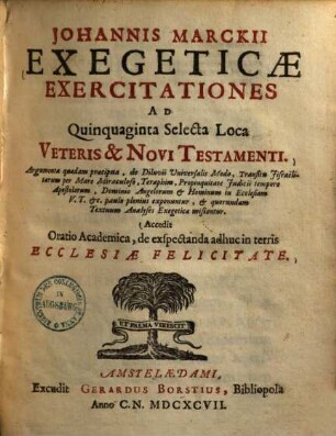 Exegeticae exercitationes ad quinquaginta selecta loca veteris et novi Testamenti ...