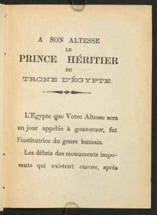 A son altesse le Prince Héritier du Trone d´Égypte
