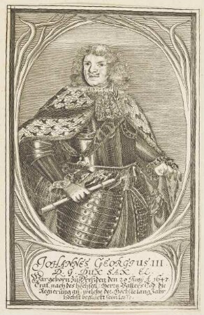 Bildnis des Johannes Georgius III. Dux. Sax.