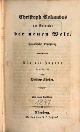 Christoph Columbus der Entdecker der neuen Welt : historische Erzählung
