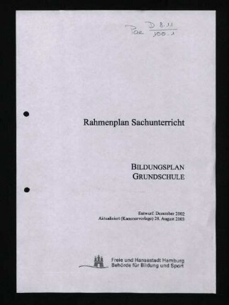 Rahmenplan Sachunterricht : Bildungsplan Grundschule [Entwurf: Dezember 2002]