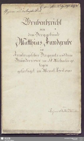 Grubenbericht von dem Berggebäude Matthias Fundgrube in Freybergischer Bergamts und deren Bränderrevier zu St. Michaelis gelegen - 17.6192 4.