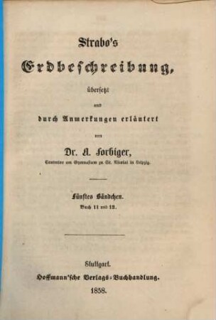 Strabo's Erdbeschreibung. 5, Buch 11 und 12