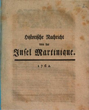 Historische Nachricht von der Insel Martinique