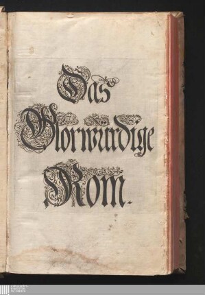 Roma Gloriosa, oder Das Glorwürdige Rom In seinen Zweyhundert Drey vnd Viertzig Bäpsten. Daß ist/ Römische Bäpst/ angefangen von S. Peter Biß auff den heutiges Tags glorwürdig regierenden vnseren Allerheiligsten Vatter Clemens Den Zehenden : Deren aller hart angefochtene Ehr vnd Ruhm/ neben erzehlung ihrer glorwürdigen Thaten/ in disem Tractat verfochten wird/ wider die grausame/ durchauß vngegründte vilfältige Schmach-Reden ihrer Feinden/ die auß disen wahrhafften Statthaltern Christi/ lauter Antichristen/ Zwar vergebens/ gantz lächerlich/ vnd vngeschickt wöllen machen ...