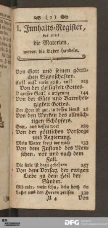 I. Innhalts-Register, was zeiget die Materien, wovon die Lieder handeln.