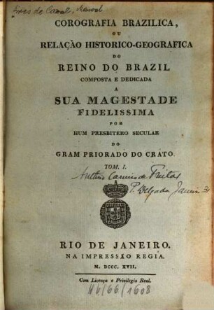 Corografia Brazilica ou relacão historico-geografica do reino do Brazil, 1
