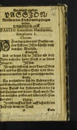 Neu-herauß-gegebene Passion/ : Welche in den Kirchen wird gesungen werden. Hamburg 1680