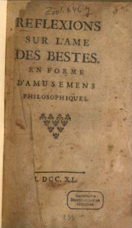 Réflexions Sur L'Ame Des Bestes : En Forme D'Amusemens Philosophiques