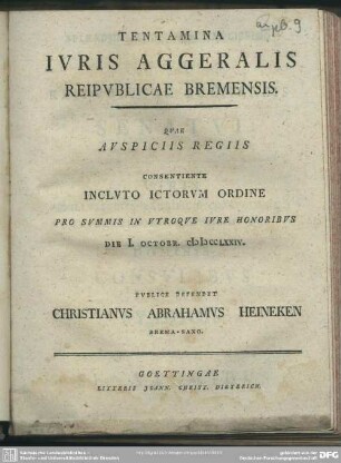 Tentamina Iuris Aggeralis Reipublicae Bremensis : Quae ... Die I. Octobr. MDCCLXXIV. Publice Defendet