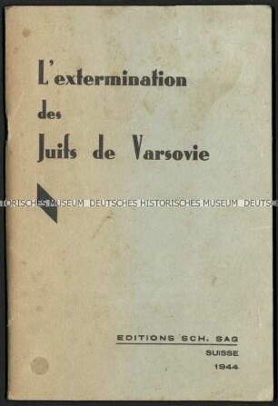 Broschüre zur Niederschlagung des Warschauer Aufstandes und der Vernichtung der Warschauer Juden 1943/44