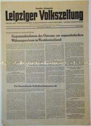 Sonderausgabe der "Leipziger Volkszeitung" zur Währungsreform in der Westzonen