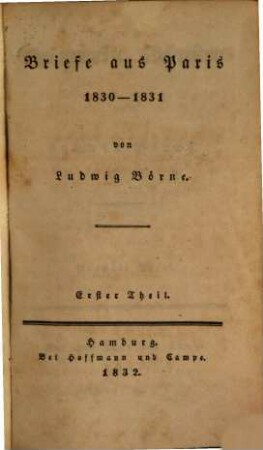 Gesammelte Schriften, 9. Briefe aus Paris: 1830 - 1831, Erster Theil