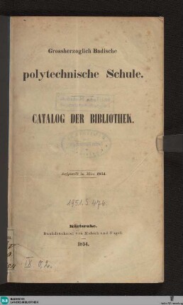 Catalog der Bibliothek : aufgestellt im März 1854