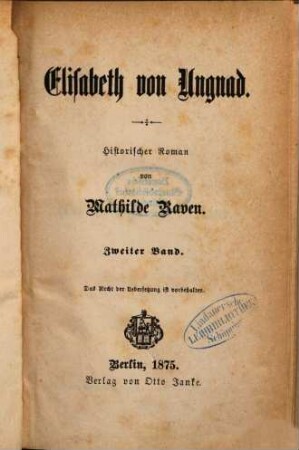 Elisabeth von Ungnad : historischer Roman, 2. Band