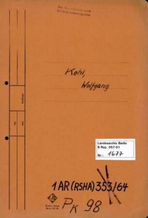 Personenheft Wolfgang Kohl (*30.10.1906), SS-Sturmbannführer