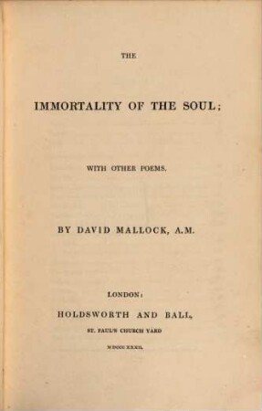 The immortality of the Soul : With other poems