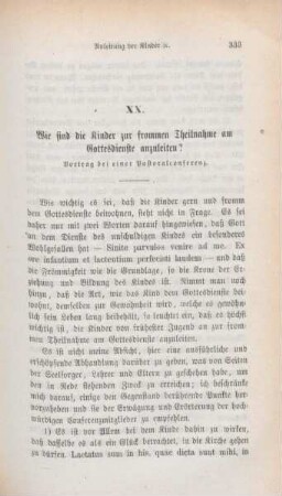 333-340 Wie sind die Kinder zur frommen Theilnahme am Gottesdienste anzuleiten? : Vortrag bei einer Pastoralconferenz