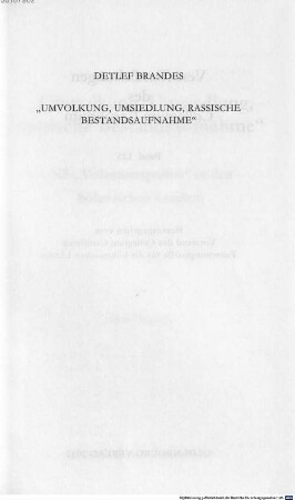 "Umvolkung, Umsiedlung, rassische Bestandsaufnahme" : NS-"Volkstumspolitik" in den böhmischen Ländern
