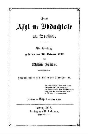 Das Asyl für Obdachlose zu Berlin : ein Vortrag gehalten am 29. Oktober 1869