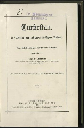 Turkestan, die Wiege der indogermanischen Völker : nach fünfzehnjährigem Aufenthalt in Turkestan dargestellt