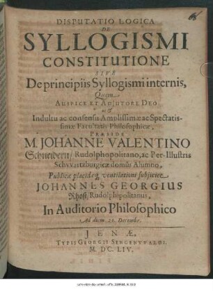 Disputatio Logica De Syllogismi Constitutione Sive De principiis Syllogismi internis