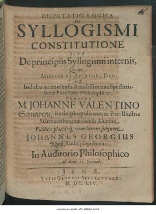 Disputatio Logica De Syllogismi Constitutione Sive De principiis Syllogismi internis
