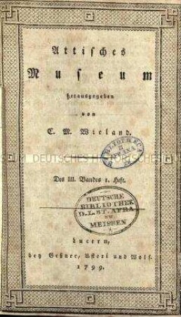 Attisches Museum. Jg. 1799-1801