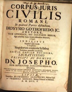 Corpus Juris Civilis Romani : In quatuor Partes distinctum