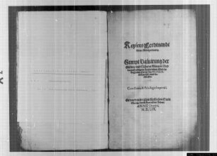 "Keysers Ferdinandi Newe Müntzordnung", gedruckt 1559 zu Mainz, mit handschriftl. Eintragungen 1572 und 1559