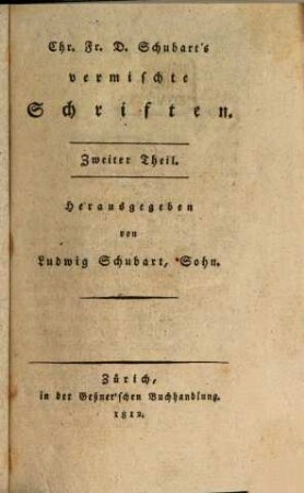 Chr. Fr. D. Schubart's vermischte Schriften, 2
