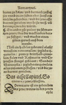 Das acht Capittel. So einem die zene schlaffen.