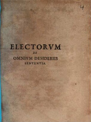 Electorum De Omnium Desideriis Sententia