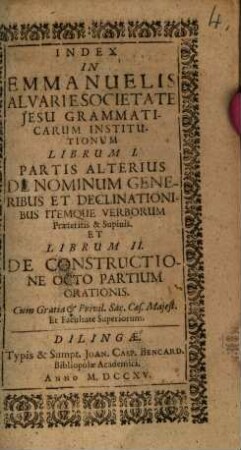 Index in Emmanuelis Alvari Grammaticarum Institutionum librum I. et II.