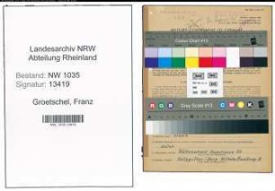 Entnazifizierung Franz Groetschel , geb. 17.08.1904 (Steiger)