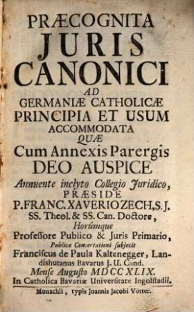 Praecognita Juris Canonici : Ad Germaniae Catholicae Principia Et Usum Accommodata
