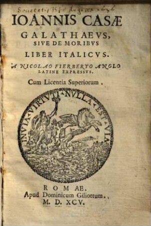 Ioannis Casae Galathaeus, Sive De Moribvs Liber Italicvs