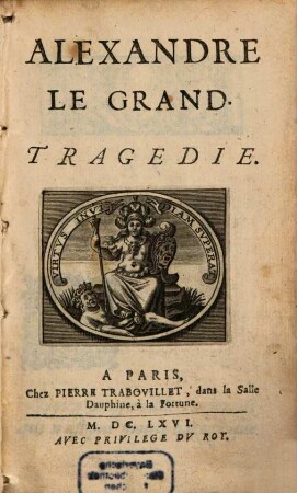 Alexandre le Grand : Tragédie