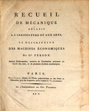 Recueil de Mécanique relatif a l'agriculture et aux arts