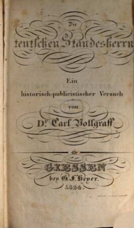 Die teutschen Standesherrn : ein historisch-publicistischer Versuch